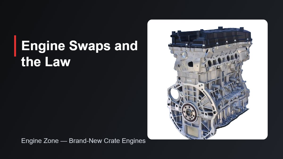 Engine swaps and the law - G4KH turbo engine